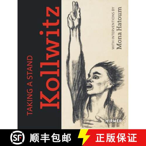 【3-4周达】精装 Taking a Stand: Kathe Kollwitz: With Interventions by Mona Hatoum [9783777442327]