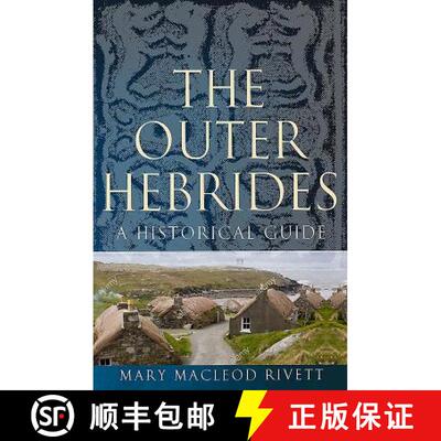 【3-4周达】The Outer Hebrides: A Historical Guide [9781780273679]