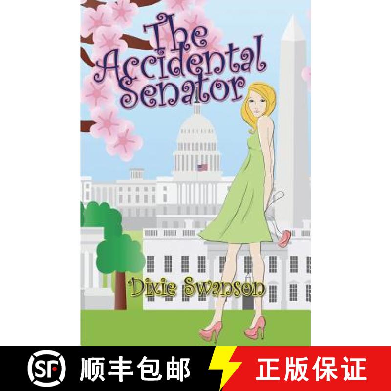 【3-4周达】The Accidental Senator [9780983329305]