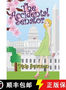 预订 The Accidental Senator [9780983329305]