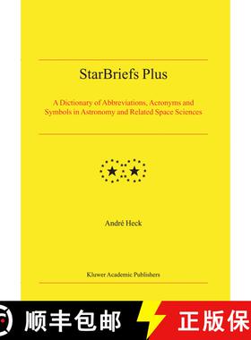 【3-4周达】StarBriefs Plus : A Dictionary of Abbreviations, Acronyms and Symbols in Astronomy and Rel... [9781402019258]