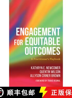 预订 Engagement for Equitable Outcomes : A Practitioner's Playbook [9781538134528]