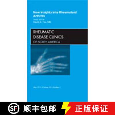 【3-4周达】New Insights Into Rheumatoid Arthritis, an Issue of Rheumatic Disease Clinics: Volume 36-2 [9781437718706]