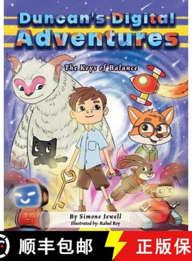 预订 Duncan's Digital Adventures: The Keys of Balance [9781763843202]