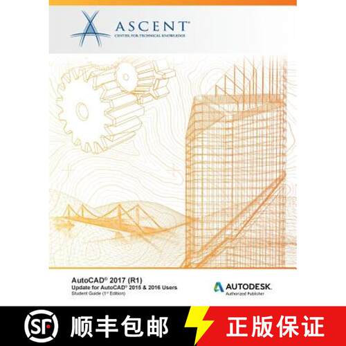 【3-4周达】AutoCAD 2017 (R1): Update for AutoCAD 2015 & 2016 Users: Autodesk Authorized Publisher [9781943184187]