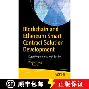 【3-4周达】Blockchain and Ethereum Smart Contract Solution Development : Dapp Programming with Solidi... [9781484281635]
