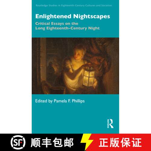 【3-4周达】精装 Enlightened Nightscapes: Critical Essays on the Long Eighteenth-Century Night [9780367529673]