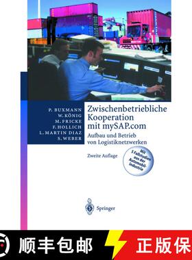 【3-4周达】Zwischenbetriebliche Kooperation mit mySAP.com : Aufbau und Betrieb von Logistiknetzwerken... [9783540442417]
