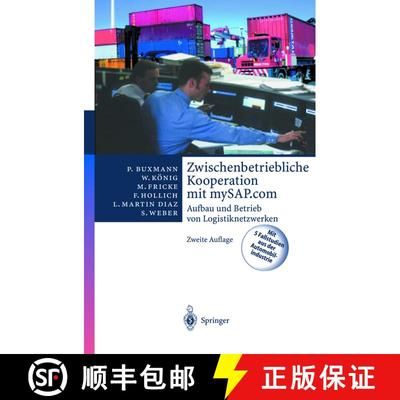 【3-4周达】Zwischenbetriebliche Kooperation mit mySAP.com : Aufbau und Betrieb von Logistiknetzwerken... [9783540442417]