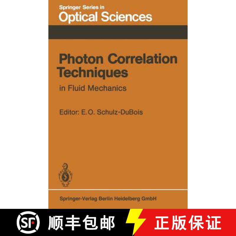 【3-4周达】Photon Correlation Techniques in Fluid Mechanics : Proceedings of the 5th International Co... [9783662135297]