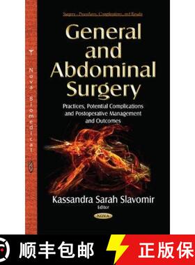 【3-4周达】General and Abdominal Surgery: Practices, Potential Complications and Postoperative Manage... [9781631174407]