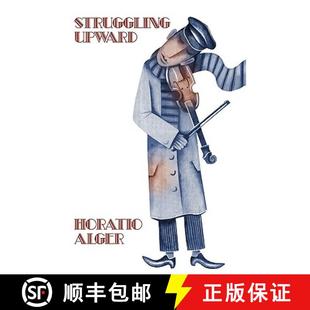 Works Alger Two Struggling 9781434458490 and 4周达 Nothing Horatio Upward