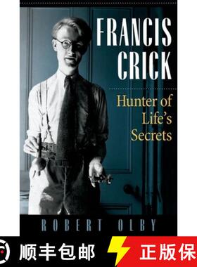 【3-4周达】Francis Crick : Hunter of Life's Secrets [9780879697983]