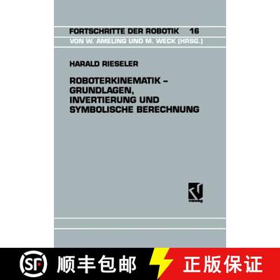 【3-4周达】Roboterkinematik -- Grundlagen, Invertierung Und Symbolische Berechnung [9783528065157]