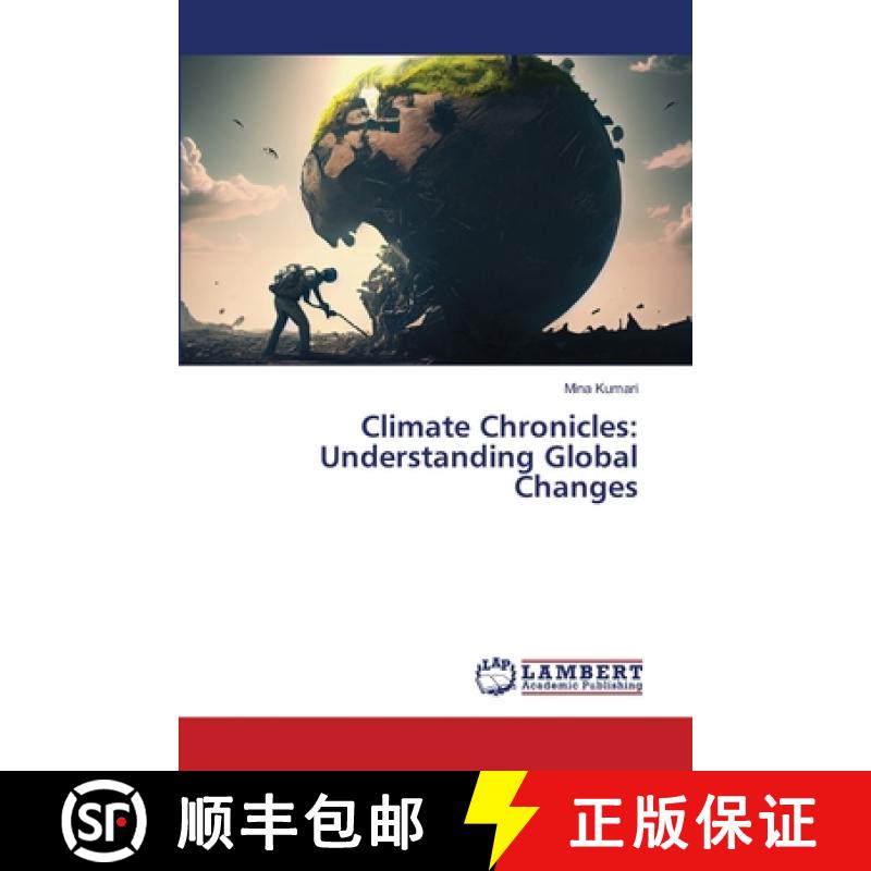 【2-3周达】Climate Chronicles: Understanding Global Changes [9786207810444]
