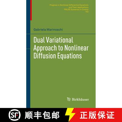 【3-4周达】精装 Dual Variational Approach to Nonlinear Diffusion Equations [9783031245824]