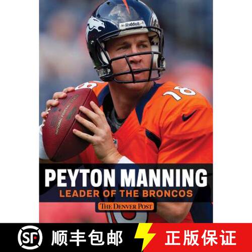 预订 Peyton Manning: Leader of the Broncos [9781600788635]