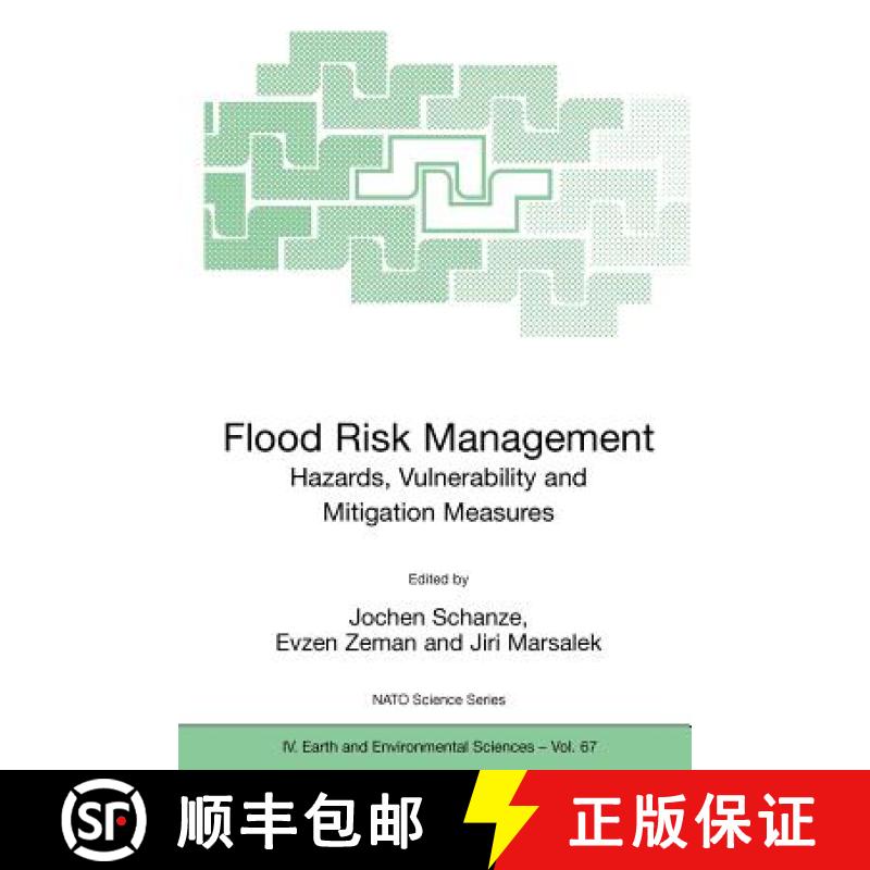【3-4周达】Flood Risk Management: Hazards, Vulnerability and Mitigation Measures [9781402045974]