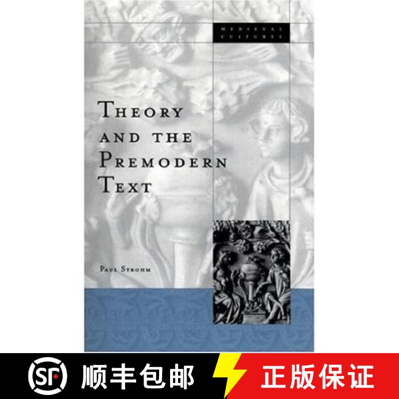 【3-4周达】Theory and the Premodern Text: Volume 26 [9780816637751]