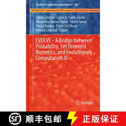 【3-4周达】EVOLVE - A Bridge between Probability, Set Oriented Numerics, and Evolutionary Computation... [9783319033631]