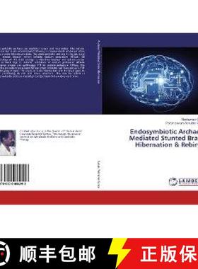 预订 Endosymbiotic Archaea Mediated Stunted Brain Hibernation & Rebirth [9786200084293]