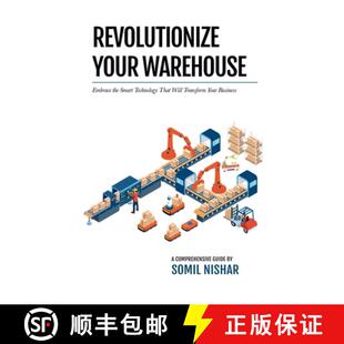 【3-4周达】Revolutionize Your Warehouse: Embrace the Smart Technology That Will Transform Your Business [9798868954092]