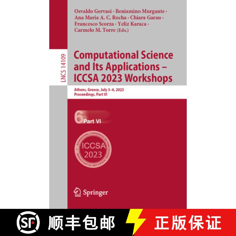 【2-3周达】Computational Science and Its Applications - ICCSA 2023 Workshops : Athens, Greece, July 3... [9783031371196]