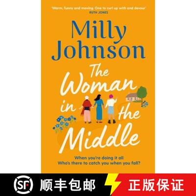 【3-4周达】Woman in the Middle: the perfect escapist read from the much-loved Sunday Times bestseller [9781471199028]