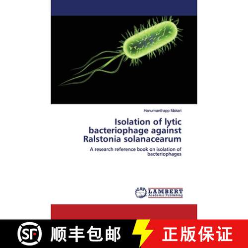 预订 Isolation of lytic bacteriophage against Ralstonia solanacearum [9786138236146]