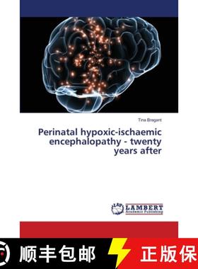 预订 Perinatal hypoxic-ischaemic encephalopathy - twenty years after [9783659496202]