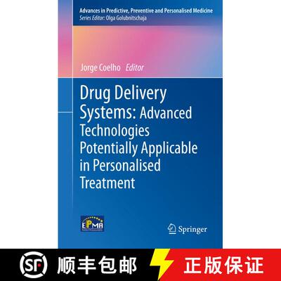 【3-4周达】Drug Delivery Systems: Advanced Technologies Potentially Applicable in Personalised Treatment [9789400794153]
