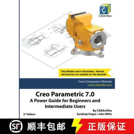 【3-4周达】Creo Parametric 7.0: A Power Guide for Beginners and Intermediate Users [9798201574314]