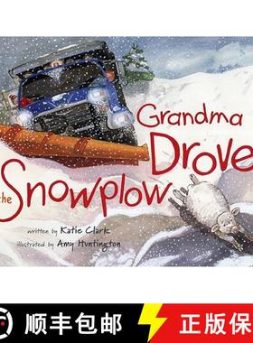 【3-4周达】Grandma Drove the Snowplow [9780892728510]