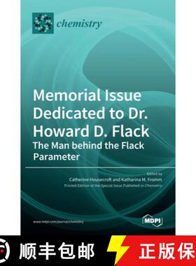 【3-4周达】Memorial Issue Dedicated to Dr. Howard D. Flack: The Man behind the Flack Parameter [9783036519142]
