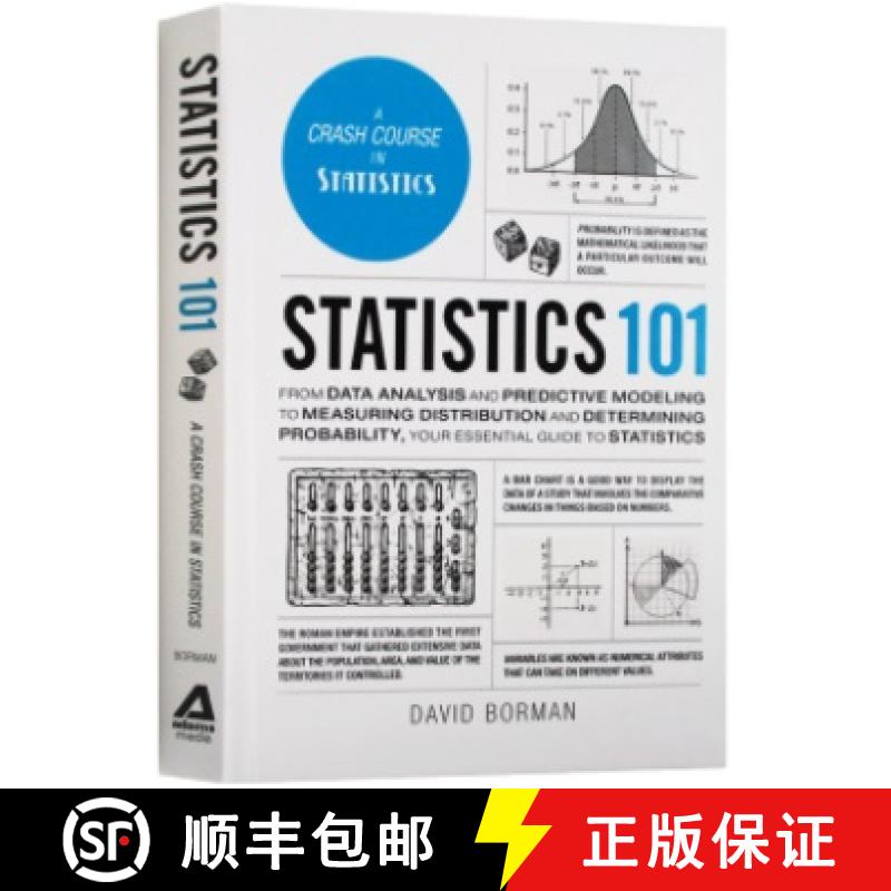 【4周达】101系列 统计学 Statistics 101 : From Data Analysis and Predictive Modeling to Measuring Dist... [9781507208175]