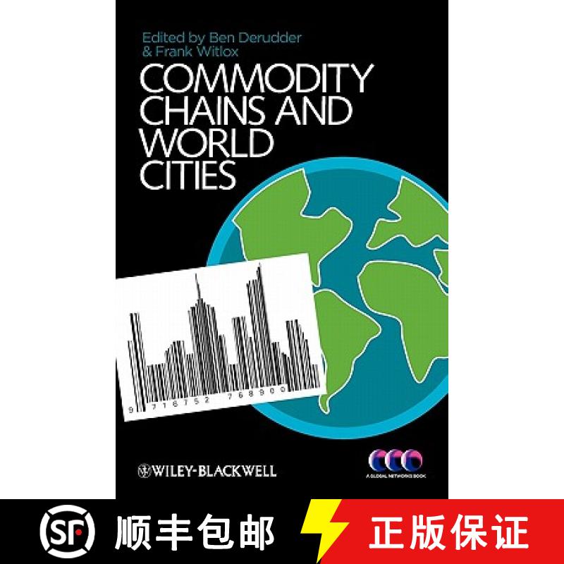 【3-4周达】Commodity Chains And World Cities [Wiley地理] [9781444335873]