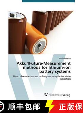 预订 Akku4Future-Measurement methods for lithium-ion battery systems [9783639729627]