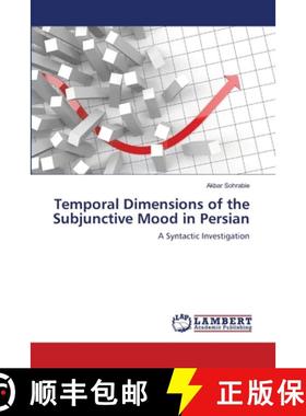 预订 Temporal Dimensions of the Subjunctive Mood in Persian [9783659463792]