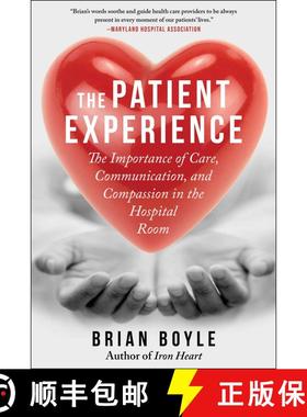 【3-4周达】The Patient Experience: The Importance of Care, Communication, and Compassion in the Hospi... [9781510773714]