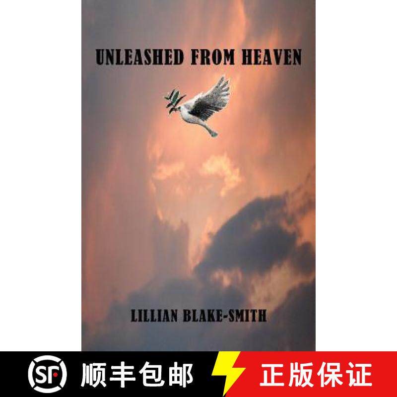 预订 Unleashed from Heaven [9780983054863]