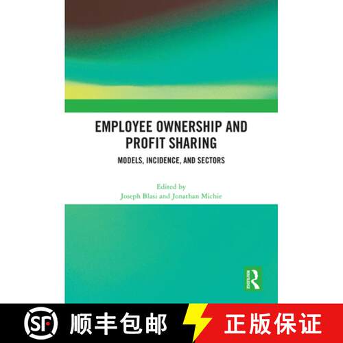 【3-4周达】精装 Employee Ownership and Profit Sharing: Models, Incidence, and Sectors [9781041122104]