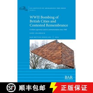 experience 4周达 Bombing Cities Civilian its Remembrance WWII Contested and 9781407361376 comm... British