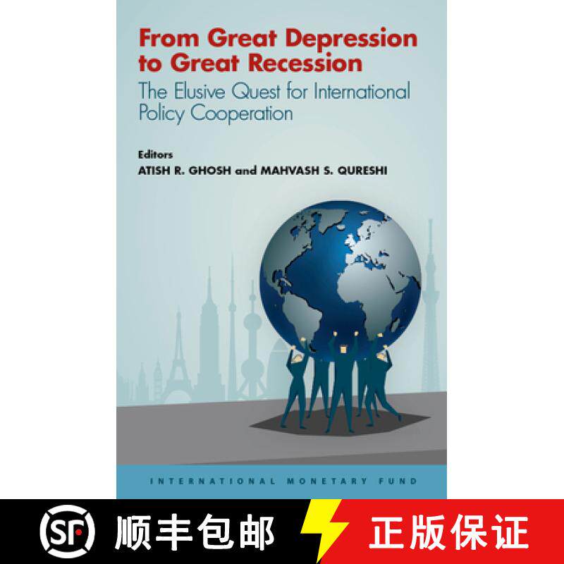 【3-4周达】From Great Depression to Great Recession: the elusive quest for international policy coope... [9781513514277]
