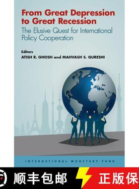 【3-4周达】From Great Depression to Great Recession: the elusive quest for international policy coope... [9781513514277]