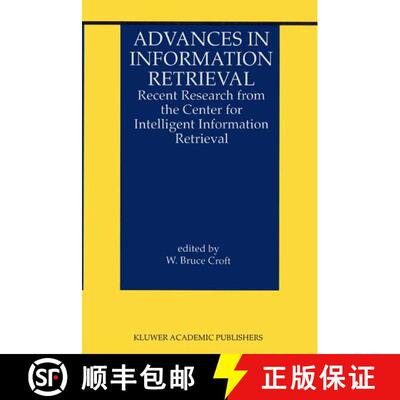 【3-4周达】Advances in Information Retrieval : Recent Research from the Center for Intelligent Inform... [9781475783605]