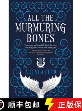 All the Murmuring Bones [9781789094343]