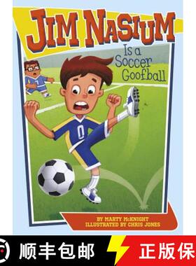 预订 Jim Nasium Is a Soccer Goofball [9781496505255]