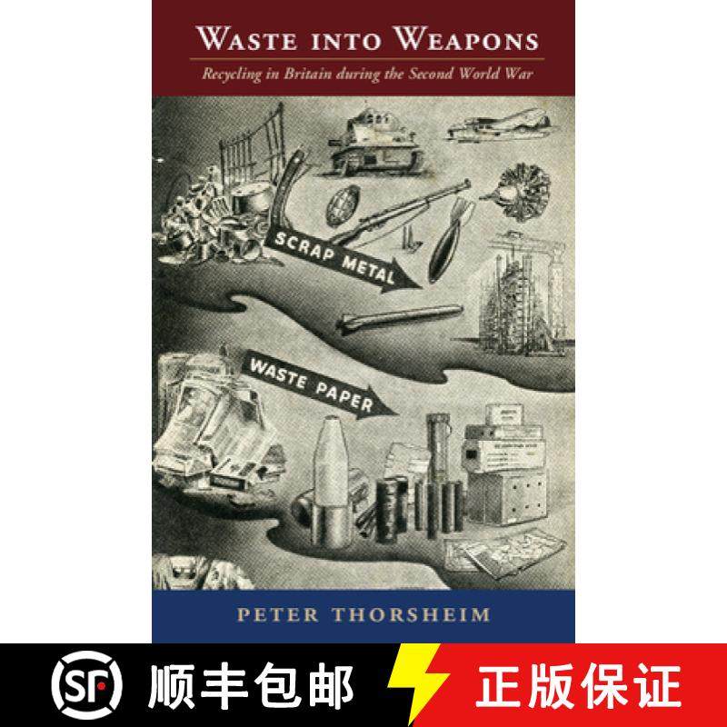 预订 Waste into Weapons: Recycling in Britain during the Second World War - Waste into Weapons: Recyc... [9781107099357]