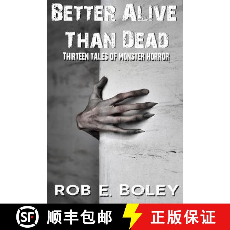 【3-4周达】Better Alive Than Dead [9781940078397]