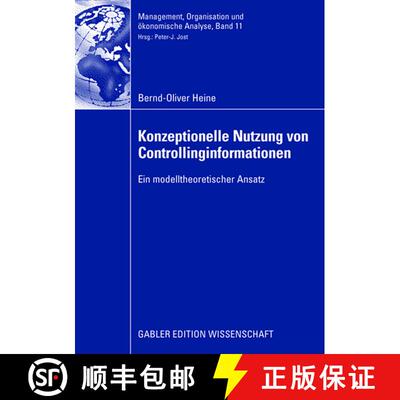 【3-4周达】Konzeptionelle Nutzung von Controllinginformationen : Ein modelltheoretischer Ansatz [9783834911889]
